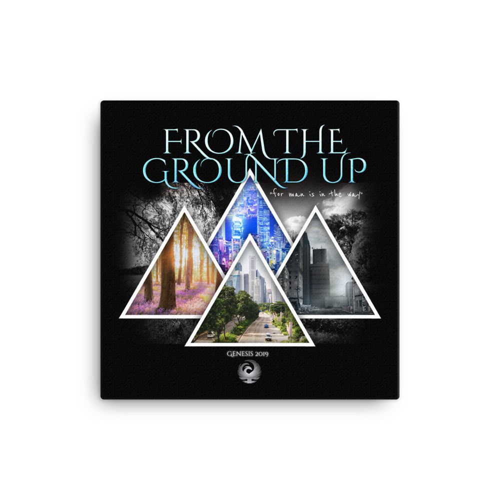 2019 - "From The Ground Up" Title Canvas